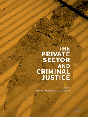 cover image of The Private Sector and Criminal Justice